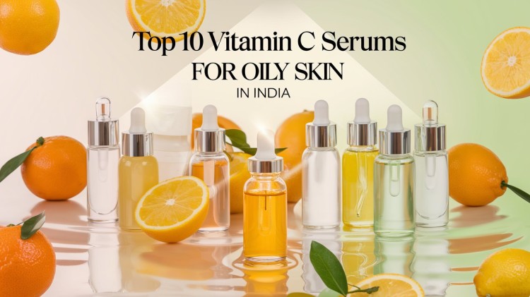 Top 10 Vitamin C serums In India For Oily Skin