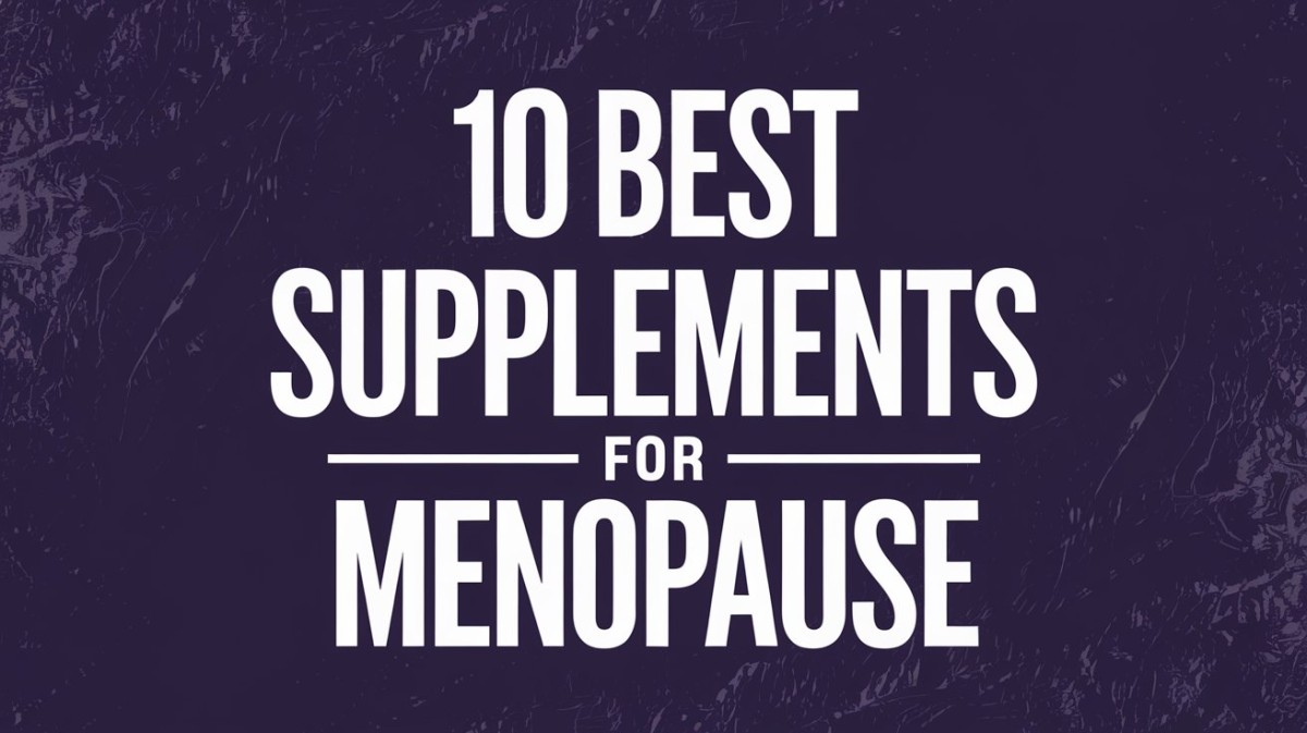 This is an image for topic 10 Best Supplements For Menopause 