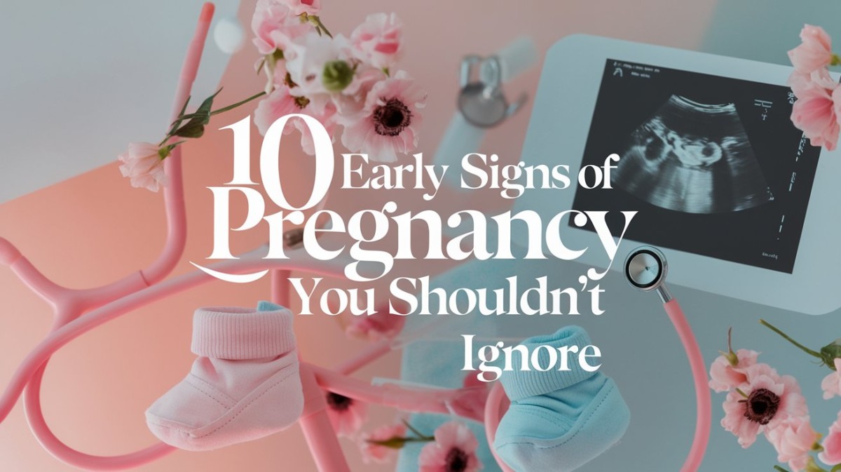 This is an image for topic 10 Early Signs of Pregnancy You Shouldn't Ignore