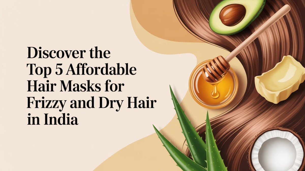 This is an image for topic Top 5 Affordable Hair Masks for Frizzy & Dry Hair