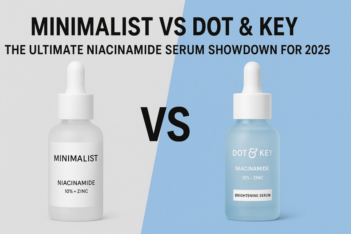 This is an image for topic Minimalist vs Dot & Key: The Ultimate Niacinamide Serum Showdown for 2025