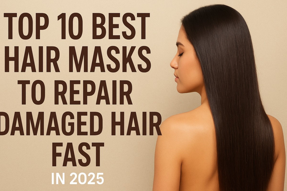 This is an image for topic Top 10 Best Hair Masks to Repair Damaged Hair Fast In 2025