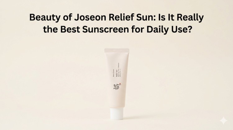 Beauty of Joseon Relief Sun: Is It Really the Best Sunscreen for Daily Use?